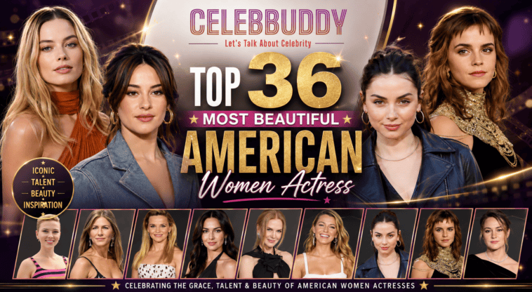 Top 36 Most Beautiful American Women Actress