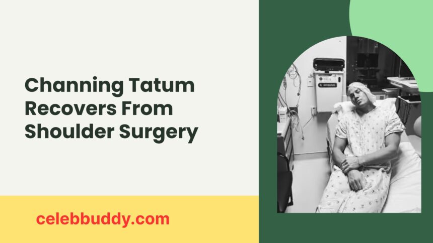 channing tatum shoulder injury