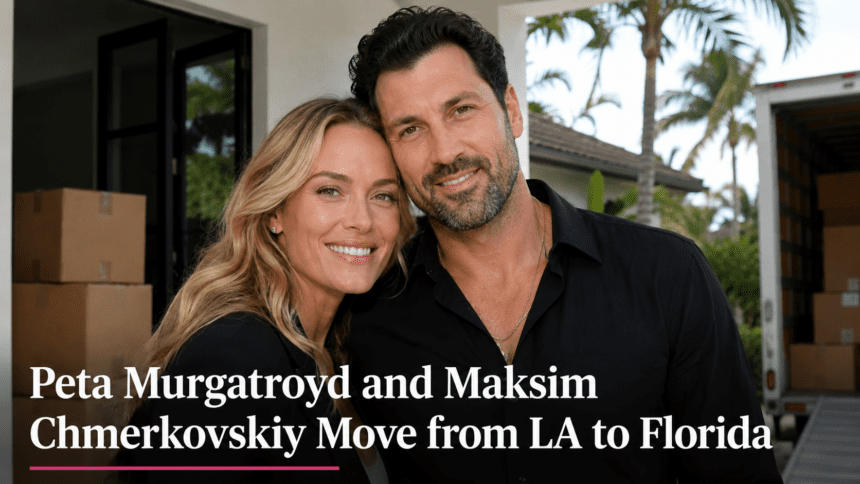 Peta Murgatroyd and Maksim Chmerkovskiy posing together, marking their transition to their new home in Florida.